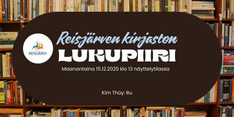 Reisjärven kirjaston lukupiiri ma 15.12.2025 klo 13 näyttelytilassa. 