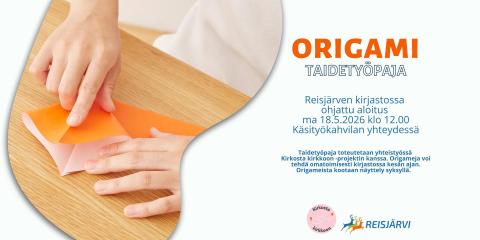 Origami-pajan aloitus Reisjärven kirjastossa Käsityökahvilan yhteydessä ma 18.5.2026 klo 12.00-13.00.