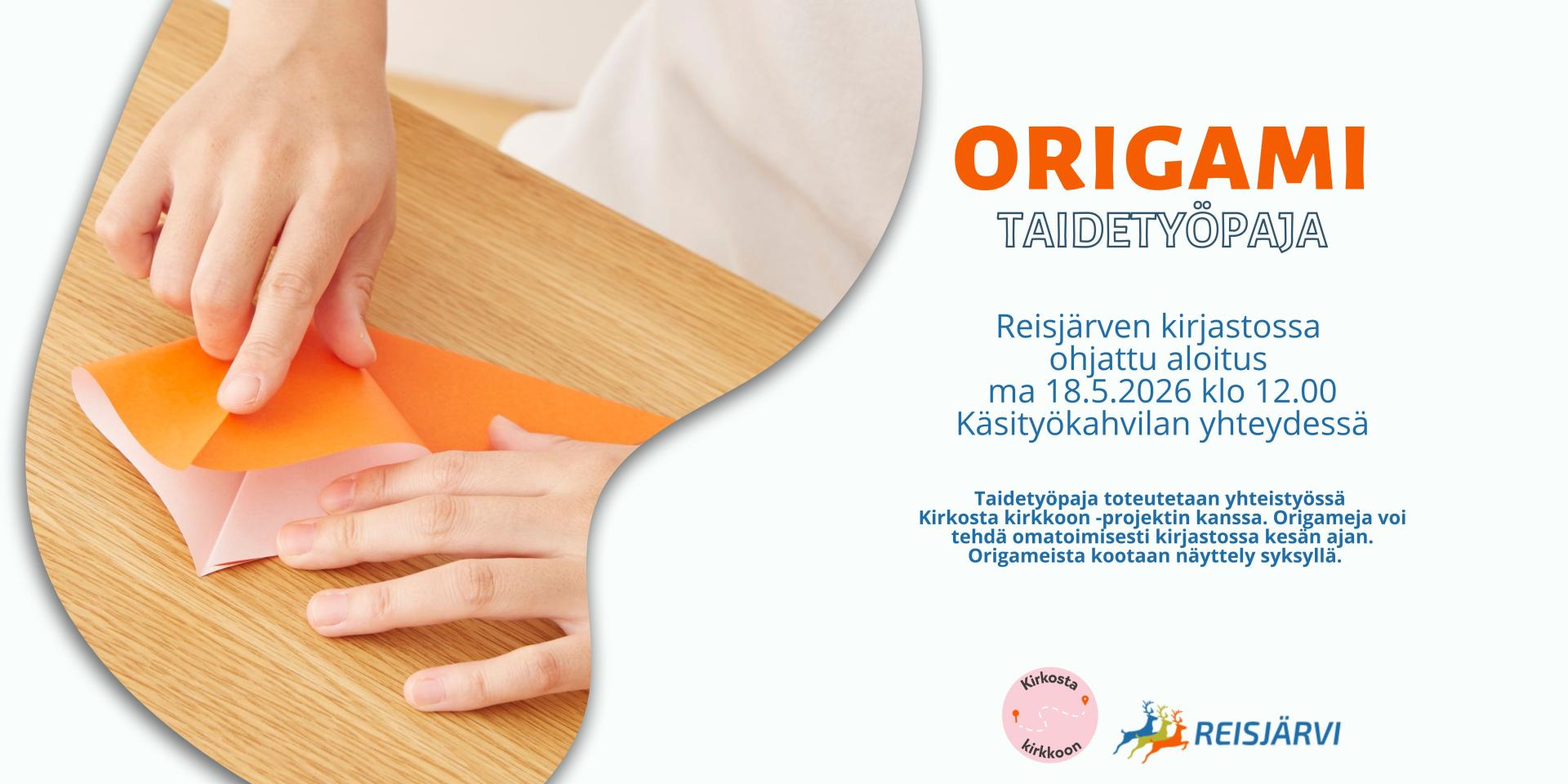 Origami-pajan aloitus Reisjärven kirjastossa Käsityökahvilan yhteydessä ma 18.5.2026 klo 12.00-13.00.